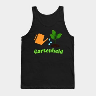 Gartenheld Gärtner Gartenarbeit Gießkanne Garten Tank Top